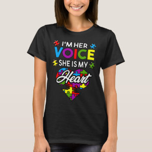 I  M Her Voice She Is My Heart  Autism Awareness M T-Shirt