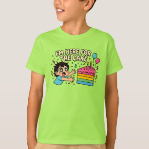 I’m Here for the Cake – Cute Design T-Shirt
