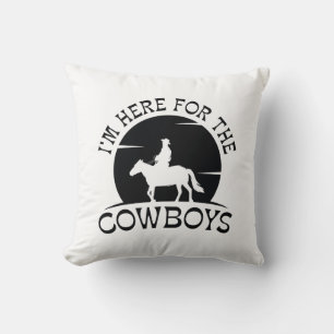 I’m Here For The Cowboys Cushion