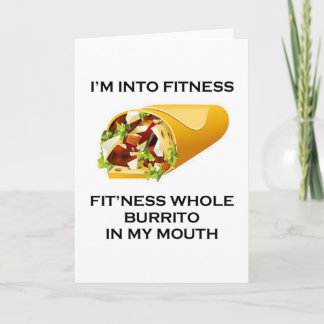 I’m Into Fitness Burrito Card