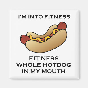 I’m Into Fitness Hot Dog Magnet