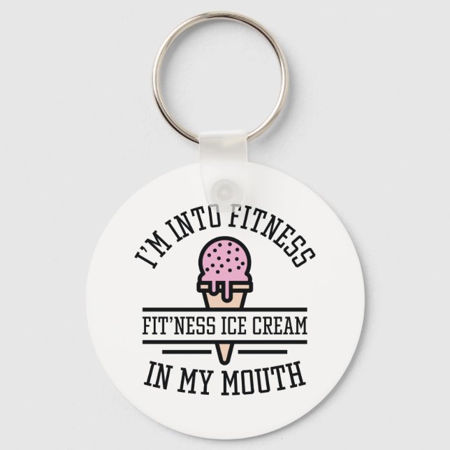 I’m Into Fitness Key Ring (Front)