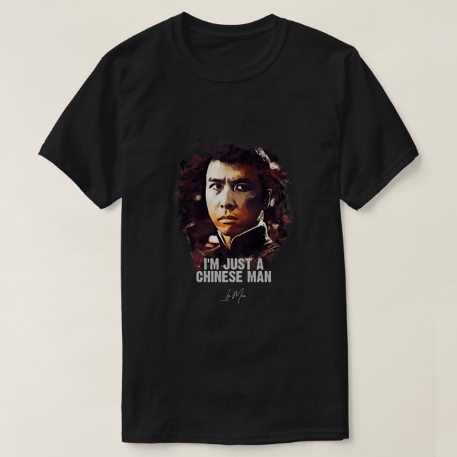 I`m Just A Chinese Man - IP MAN Classic T-Shirt (Design Front)