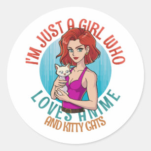 I m Just a Girl Who Loves Cats Classic Round Sticker