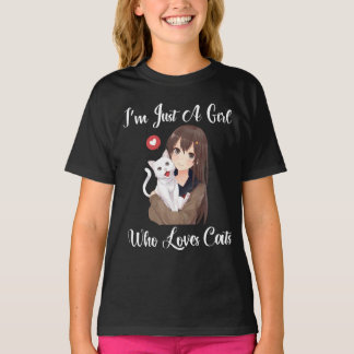 I’m Just A Girl Who Loves Cats T-Shirt