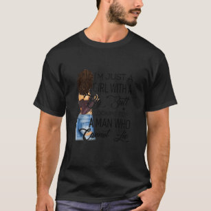 I M Just A Girl With A Big Butt Looking For A Man T-Shirt