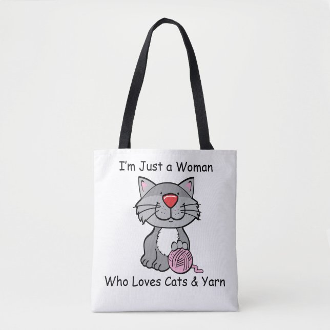 I’m Just a Woman Who Loves Cats and Yarn Tote Bag (Front)
