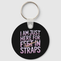 I’m Just Here for Feet in Straps Funny Pilates