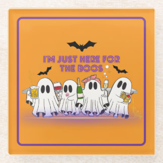 I’m Just Here For The Boos Funny Halloween Glass Coaster