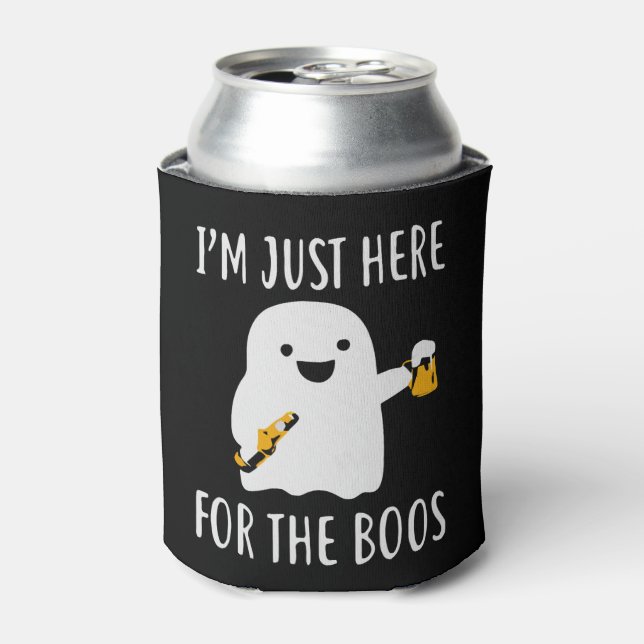 I m just here for the boos halloween can cooler (Can Front)