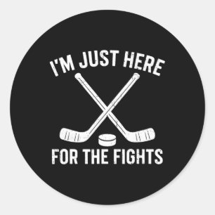 I’m Just Here For The Fights Funny Ice Hockey Men Classic Round Sticker