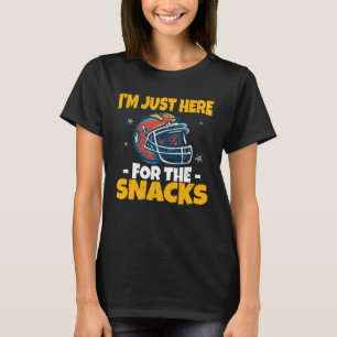 I m Just Here For The Snacks American Football 4 T-Shirt