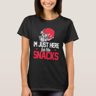 I m Just Here For The Snacks American Football 5 T-Shirt