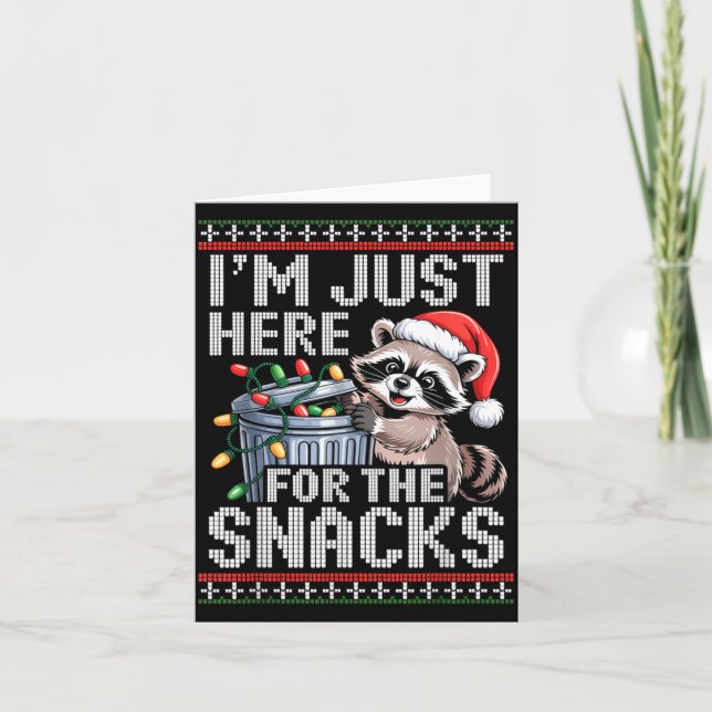 I’m Just Here For The Snacks Raccoon Christmas Ugl Card (Front)