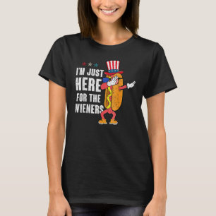 I m Just Here For The Wieners 4Th Of July Dabbing  T-Shirt