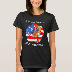 I m Just Here For The Wieners Hot Dog Sausage USA T-Shirt
