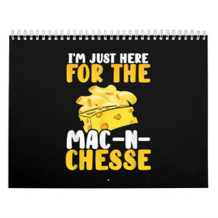 I’m Just Here Mac And Cheese Thanksgiving Dinner Calendar
