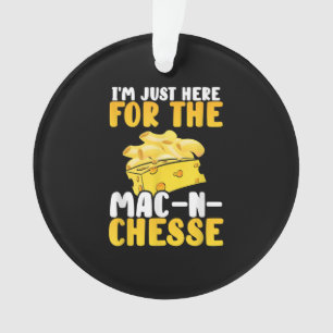 I’m Just Here Mac And Cheese Thanksgiving Dinner Ornament