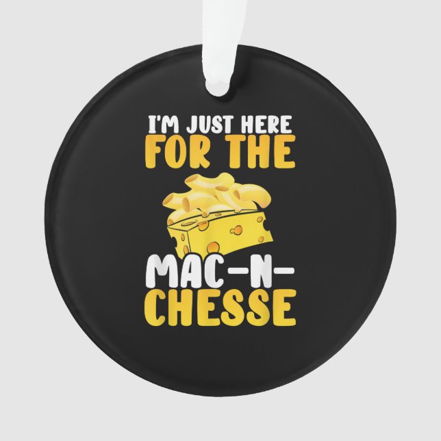 I’m Just Here  Mac And Cheese Thanksgiving Dinner Ornament (Front)