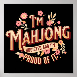I´m Mahjong Addicted   Funny Mahjong Poster