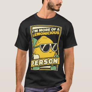 I m More Of A Lemonicious Person Cardboard Lemonad T-Shirt