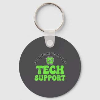I’m My Family’s Unpaid Tech Supr, Computer Nerd  Key Ring