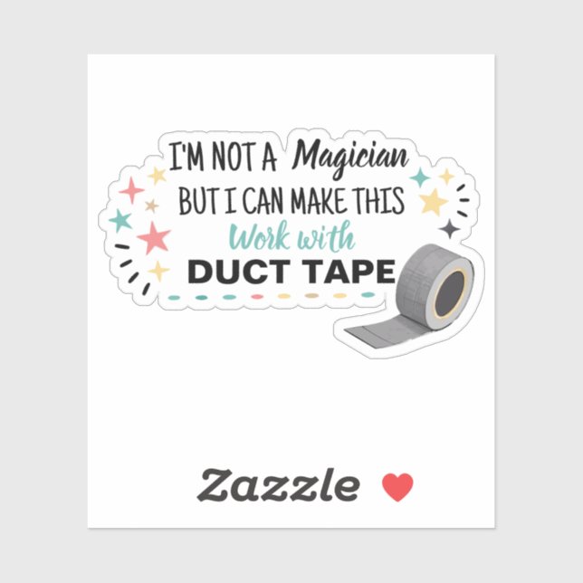 I’m Not a Magician, But I Can Make This Work (Sheet)