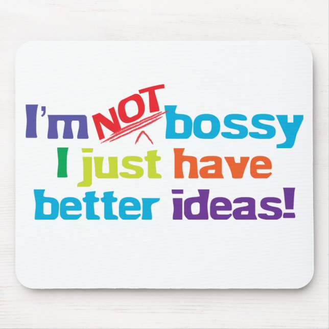 I’m not bossy. mouse mat (Front)