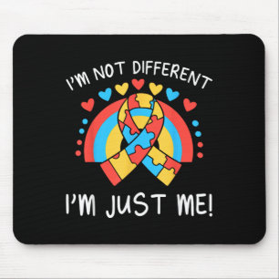 I’m Not Different, I’m Just Me! Autism Quote Mouse Mat