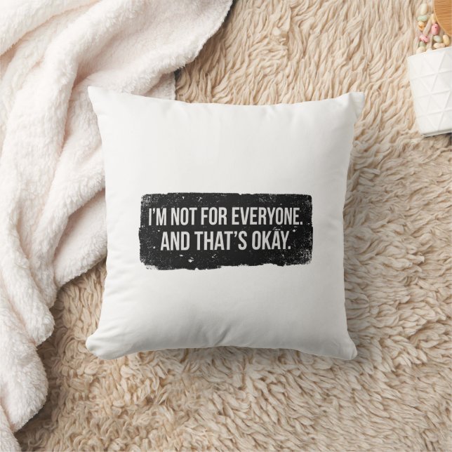I’m Not for Everyone – Bold Black Statement Cushion (Blanket)
