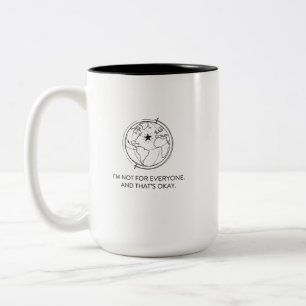 I’m Not for Everyone – World Traveller Attitude Two-Tone Coffee Mug