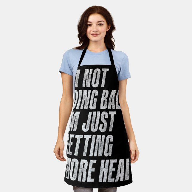 I’m Not Going Bald I’m Just Getting More Head Apron (Worn)