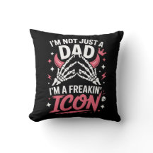 I’m Not Just a Dad I’m a Freakin’ Icon T-Shirt