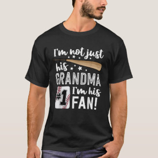 I m Not Just His Grandma Im His 1 Fan Baseball Gra T-Shirt