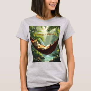 I’m Not Lazy I’m Energy Efficient T-Shirt