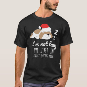 I  M Not Lazy I  M Just In Energy Saving Mode  Laz T-Shirt