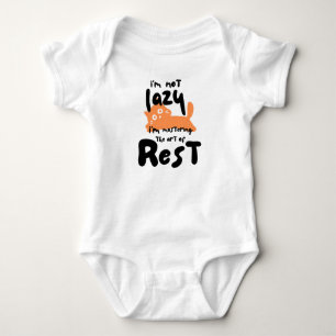I’m not lazy, I’m mastering the art of rest Baby Bodysuit