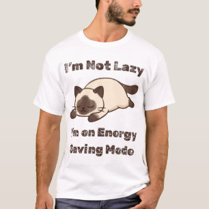I’m Not Lazy I’m on Energy Saving Mode Funny Cat T-Shirt