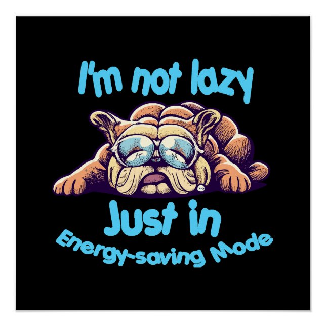 I m Not Lazy, Just in Energy-Saving Mode Poster (Front)