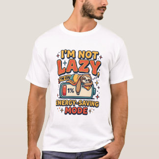 I´m not Lazy Tee