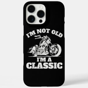 I’m Not Old I’m a Classic - Fathers Day - Vintage iPhone 16 Pro Max Case