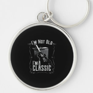 I’m Not Old I’m A Classic Guitar Design Key Ring