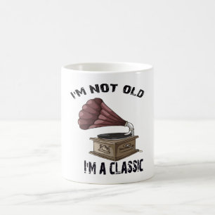 I m not old i m classic coffee mug