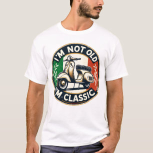 I’m Not Old I’m Classic Moto Scooter T-Shirt