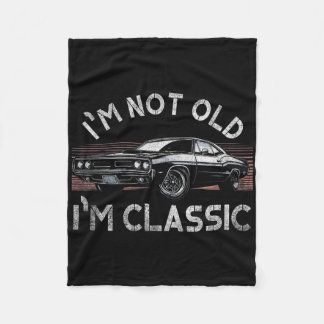 I&#; m Not Old I&#; m Clic Funny Mens Christmas Gi Fleece Blanket