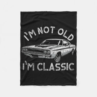 I&#; m Not Old I&#; m Clic Funny Mens Christmas Gi Fleece Blanket