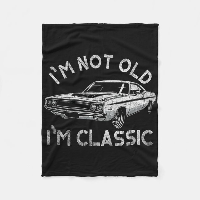 I&#; m Not Old I&#; m Clic Funny Mens Christmas Gi Fleece Blanket (Front)
