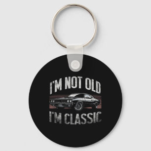 I&#; m Not Old I&#; m Clic Funny Mens Christmas Gi Key Ring
