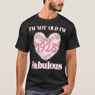 I m Not Old I m Fabulous Vintage Floral Heart Birt T-Shirt