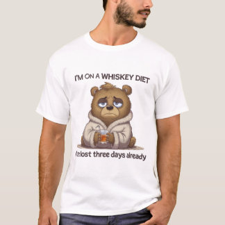 I’m Not On Whisky, I’ve Lost Three Days Already  T-Shirt